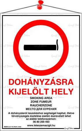 Információs tábla, 21x31 cm, többnyelvű, "Dohányzásra kijelölt hely"